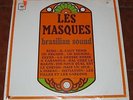 Les Masques LP-Brasilian Sound 1969  SCAT BOSSA HOLY GRAIL CDN ORIGINAL