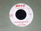 Johnny Rebel 45 BEST No# Kajun Klu Klux Klan VG odd label issue