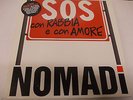 NOMADI SOS CON RABBIA E CON AMORE  LP ORIGINALE  NUOVO