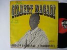 GILBERT MAGADI - INDODA EMFITSANE ( NTOKOLOSHE ) - ZIMBABWE LP AFRICA