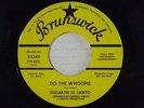 Sugarpie Di Santo 45 DO THE WOOPIE / GET TO STEPPIN   Brunswick VG++ soul