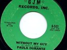 Paula Durante Northern Soul 45 Record GJM Without My Guy If He Were Mine HEAR IT