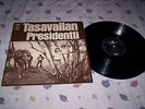 TASAVALLAN PRESIDENTTI LP 1971 ORIGINAL PROGRESSIVE PRIVATE SWEDISH RAG I RYGGEN