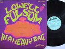 LOWELL FULSOM LP, In A Heavy Bag (JEWEL US Issue EX/EX)