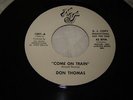 Don Thomas Come on Train Original White Demo Monster Northern soul