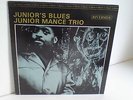 JUNIOR MANCE TRIO - JUNIORS BLUES - RIVERSIDE - MADE IN USA - SAMMLERSTÜCK BEST