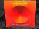 ROBIN TROWER For Earth Below SEALED 1975 1ST PRESS LP W/ NO BARCODE