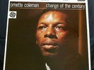 ORNETTE COLEMAN change of the century UK LONDON ATLANTIC LP ORIG 1960 MONO jazz