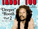 ** YABBY YOU & THE PROPHETS DEEPER ROOTS Pt2 2LP RARITIES & UNREL DUBPLATE MIXES