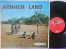 ARNHEM LAND Volume 3 LP AUSTRALIAN ABORIGINAL SONGS AND DANCES