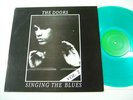 THE DOORS - SINGING THE BLUES (RARE LP) COLOR VINYL
