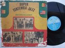 SUPER TENTEMBA JAZZ reconciliation RARE BURNING AFRO PSYCH FUNK MANDING ?
