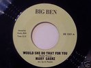 MARY SAENZ - Would She Do That For You - US - 7