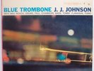 JJ JOHNSON w/ PAUL CHAMBERS, MAX ROACH: Blue Trombone COLUMBIA 6 EYE lp JAZZ