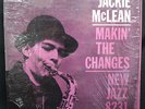 JACKIE MCLEAN Makin The Changes NEW JAZZ 8231 MONO RVG In Shrink