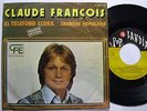CLAUDE FRANCOIS: El telefono llora (En Español) / Chanson Populaire - 7