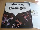 STACK WADDY BUGGER OFF  PROG ROCK DANDELION LP 1972 VG++