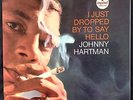 Johnny Hartman I Just Dropped By To Say Hello 1963 Illinois Jacquet Jones Hall