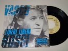 VASCO ROSSI - LIBERI LIBERI / ORMAI È TARDI - VINILE 7