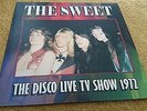 The Sweet - The Disco Live TV Show 1972 / German TV  (7'' Clear Vinyl)