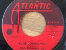 SOUL BROTHERS SIX   I'll Be Loving You   Atlantic 45 northern soul