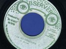 1005 DENNIS BROWN-I AM THE CONQUEROR-OBSERVER-1975 REGGAE 45 7