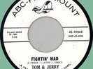 TOM & JERRY (Paul Simon) Fightin' Mad / Surrender 45rpm ABC-Para 1962 WLP