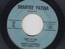 Deep Soul 45 - George Campbell & Kools Five - Get It On - Shantee Fatina - mp3