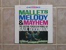 SAUL GOODMAN-MALLETS MELODY & MAYHEM Columbia 6 eye STEREO TAS list lp