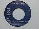 THE BROTHERS  -ARE YOU READY FOR THIS/ BILL HARRIS - AM I COLD, AM I HOT
