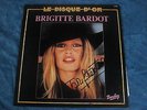 BRIGITTE BARDOT  33 T  LE DISQUE D'OR (DEDICACE)