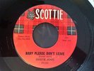 SWEETIE JONES BABY PLEASE DON'T LEAVE ORIGINAL VG++ ROCKABILLY 45 SCOTTIE LABEL