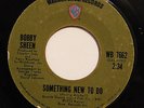 BOBBY SHEEN-SOMETHING NEW TO DO /I MAY NOT BE WHAT YOU WANT-70s SOUL 45 on WARNE