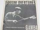 SXL 2266 (WBg - Ed. 1) ROSSINI: OVERTURES (William Tell etc) LSO & GAMBA