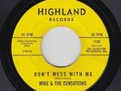 Northern Soul 45 - Mike & The Censations - Don't Mess With Me - Highland - mp3