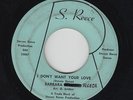 Northern Soul Funk 45 - Barbara Howard - I Don't Want Your Love - S. Reece - mp3