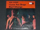 7-Single-60er-DON CHERRY-I love you drops(Decca Cover - London Press.???)