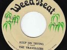 Travellers - Keep On Trying - TUBBYS KILLER