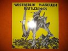 WESTBERLIN MASKULIN - Battle Kings  LP 2000, Vinyl, KOOL SAVAS,Taktlos, MOR, rar