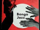 Lucky Thompson + Jack Sels Sextet: Bongo Jazz  - very rare German EP - mint