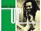 pressure sounds LP : KEITH HUDSON-nuh skin up       (hear)