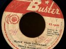 1151 PRINCE BUSTER-BLACK HEAD CHINAMAN-MY TICKET-SKA REGGAE 45 7