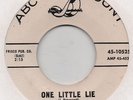 DANNY WHITE-ONE LITTLE LIE-A.B.C.-***WHITE DEMO***