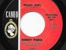 Northern Soul 45 BOBBY PARIS Night Owl/Tears On My Pillow Cameo Promo HEAR Rare