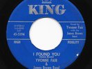 Funk 45 YVONNE FAIR I Found You/If I Knew King James Brown HEAR