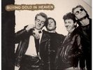 RADIATORS FROM SPACE Buying Gold In Heaven LP 13 Track Ex Library Copy With Cut
