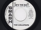 '66 R&R Girl Grp LOLLIPOPS He's the Boy/Gee Whiz Baby SMASH 2057 M- DJ HEAR BOTH