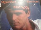 lp vinilo MIGUEL BOSE tutti-frutti SUPER RARO 1982 XSLP 871
