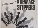 NEW AGE STEPPERS '' FADE AWAY ''  AUSSIE 1981 RARITY   MISSING LINK RARITY