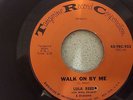 LULA REED...WALK ON BY ME..USA ISSUE TANGERINE TRC 952